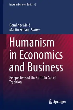 Humanism in Economics and Business