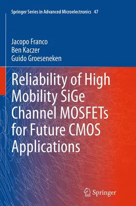 Reliability of High Mobility SiGe Channel MOSFETs for Future CMOS Applications