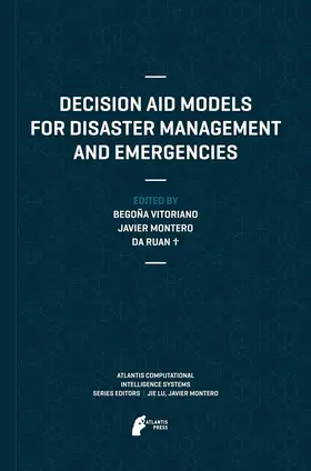 Decision Aid Models for Disaster Management and Emergencies