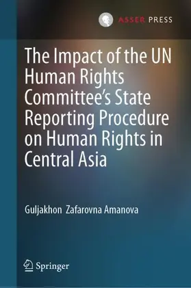 The Impact of the UN Human Rights Committee's State Reporting Procedure on Human Rights in Central Asia