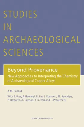 Beyond Provenance: New Approaches to Interpreting the Chemistry of Archaeological Copper Alloys