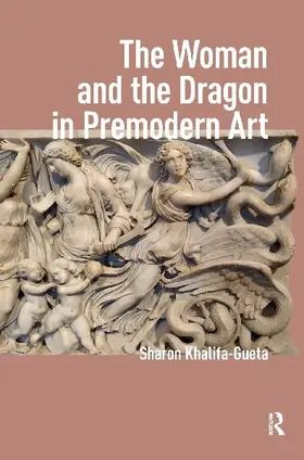 The Woman and the Dragon in Premodern Art