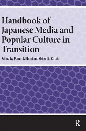 Handbook of Japanese Media and Popular Culture in Transition