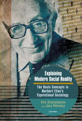 Explaining Modern Social Reality