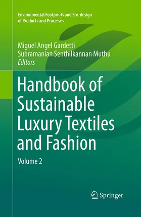 Handbook of Sustainable Luxury Textiles and Fashion