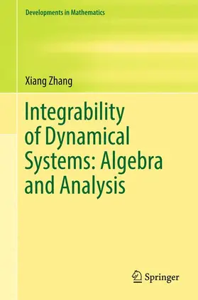 Integrability of Dynamical Systems: Algebra and Analysis