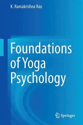Foundations of Yoga Psychology