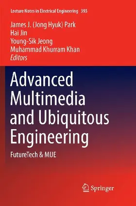 Advanced Multimedia and Ubiquitous Engineering