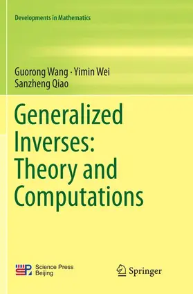 Generalized Inverses: Theory and Computations