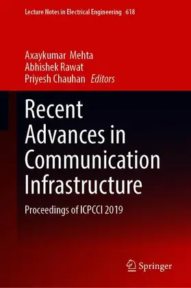 Recent Advances in Communication Infrastructure