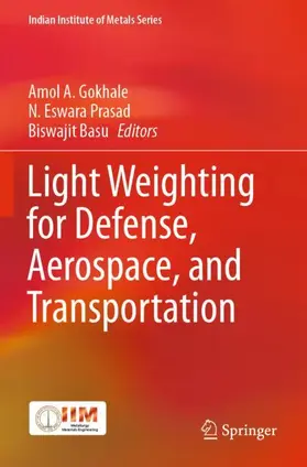 Light Weighting for Defense, Aerospace, and Transportation