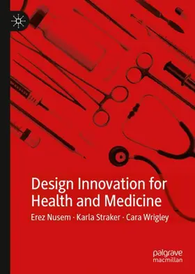 Design Innovation for Health and Medicine