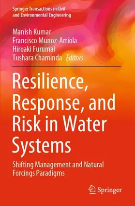 Resilience, Response, and Risk in Water Systems