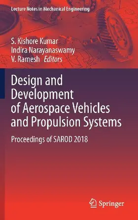 Design and Development of Aerospace Vehicles and Propulsion Systems