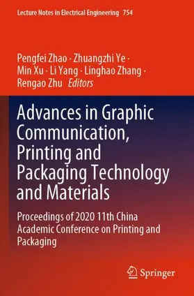 Advances in Graphic Communication, Printing and Packaging Technology and Materials