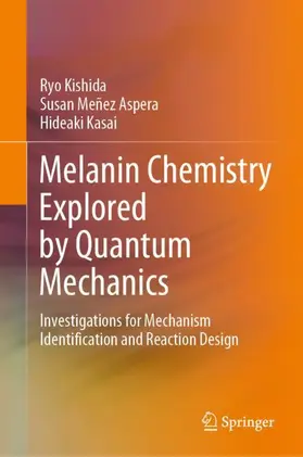 Melanin Chemistry Explored by Quantum Mechanics
