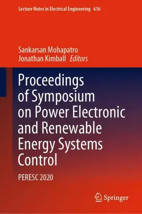 Proceedings of Symposium on Power Electronic and Renewable Energy Systems Control