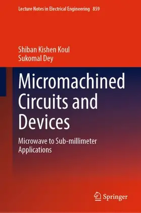 Micromachined Circuits and Devices