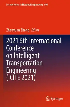 2021 6th International Conference on Intelligent Transportation Engineering (ICITE 2021)