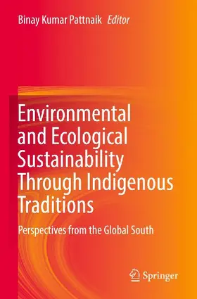 Environmental and Ecological Sustainability Through Indigenous Traditions