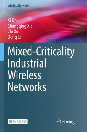 Mixed-Criticality Industrial Wireless Networks