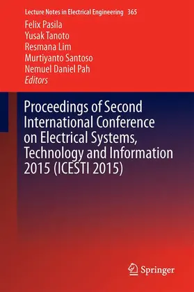 Proceedings of Second International Conference on Electrical Systems, Technology and Information 2015 (ICESTI 2015)