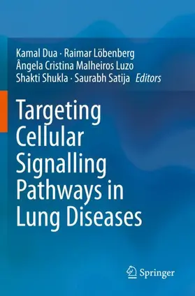 Targeting Cellular Signalling Pathways in Lung Diseases