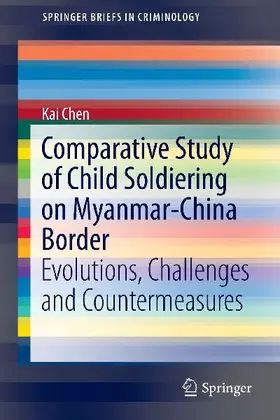 Comparative Study of Child Soldiering on Myanmar-China Border