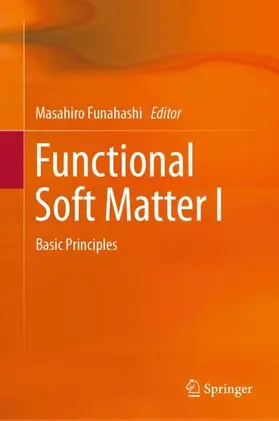 Functional Soft Matter I