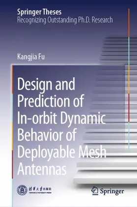 Design and Prediction of In-orbit Dynamic Behavior of Deployable Mesh Antennas