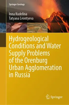 Hydrogeological Conditions and Water Supply Problems of the Orenburg Urban Agglomeration in Russia