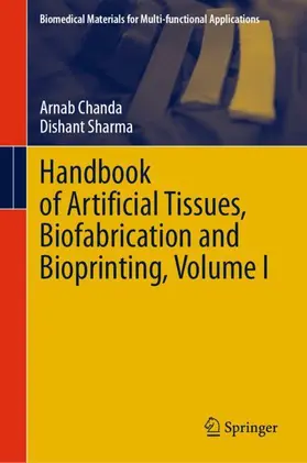 Handbook of Artificial Tissues, Biofabrication and Bioprinting, Volume I