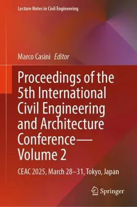 Proceedings of the 5th International Civil Engineering and Architecture Conference - Volume 2