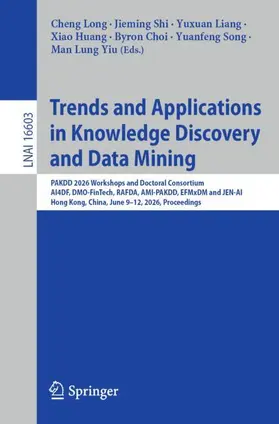 Trends and Applications in Knowledge Discovery and Data Mining