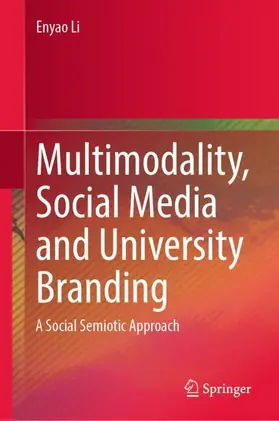 Multimodality, Social Media and University Branding