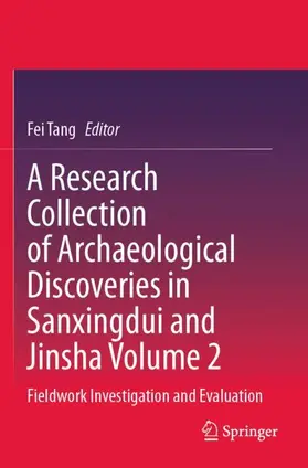 A Research Collection of Archaeological Discoveries in Sanxingdui and Jinsha Volume 2