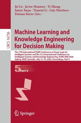 Machine Learning and Knowledge Engineering for Decision Making