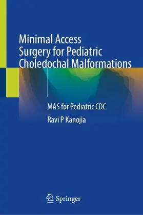 Minimal Access Surgery for Pediatric Choledochal Malformations