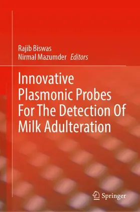 Innovative Plasmonic Probes For The Detection Of Milk Adulteration