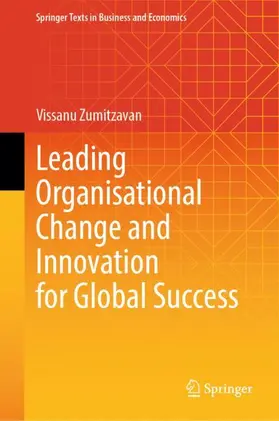 Leading Organisational Change and Innovation for Global Success