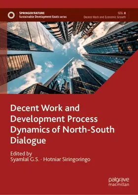 Decent Work and Development Process Dynamics of North-South Dialogue