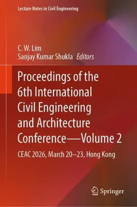 Proceedings of the 6th International Civil Engineering and Architecture Conference - Volume 2
