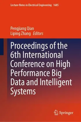 Proceedings of the 6th International Conference on High Performance Big Data and Intelligent Systems