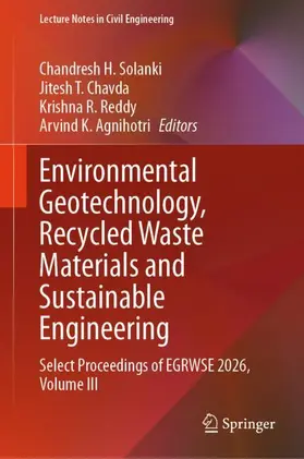 Environmental Geotechnology, Recycled Waste Materials and Sustainable Engineering