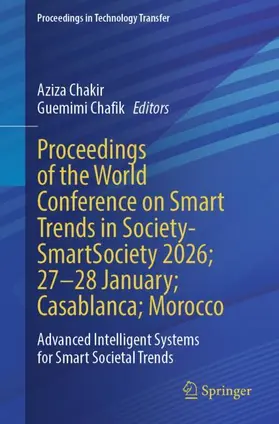 Proceedings of the World Conference on Smart Trends in Society- SmartSociety 2026; 27-28Jan; Casablanca; Morocco