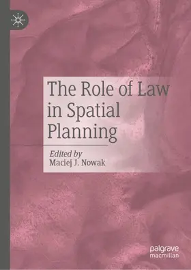 The Role of Law in Spatial Planning