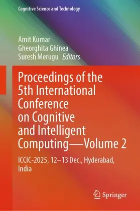 Proceedings of the 5th International Conference on Cognitive and Intelligent Computing-Volume 2