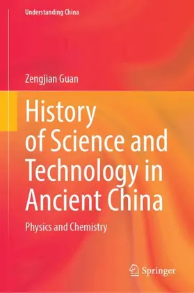 History of Science and Technology in Ancient China