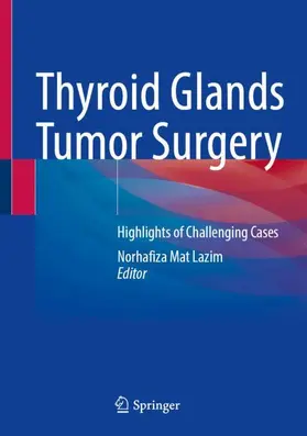 Thyroid Glands Tumor Surgery