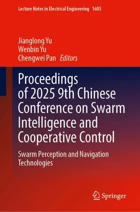 Proceedings of 2025 9th Chinese Conference on Swarm Intelligence and Cooperative Control